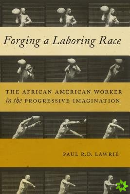 Forging a Laboring Race