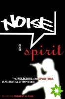 Noise and Spirit