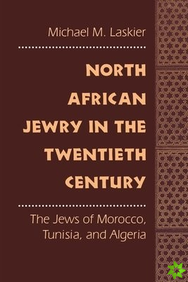 North African Jewry in the Twentieth Century