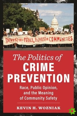 Politics of Crime Prevention