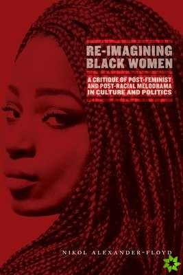 Re-Imagining Black Women