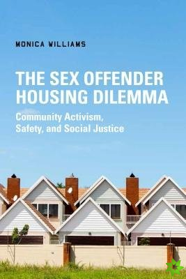 Sex Offender Housing Dilemma