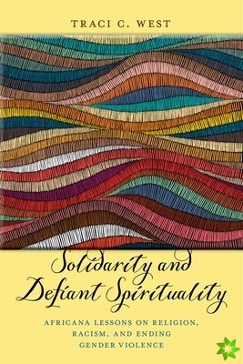 Solidarity and Defiant Spirituality