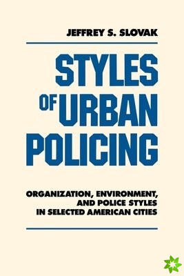 Styles of Urban Policing