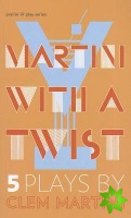 Martini with a Twist