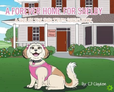 Forever Home for Shelby