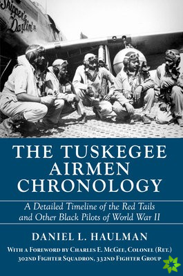 Tuskegee Airmen Chronology