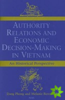 Authority Relations & Economic Decision Making In