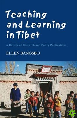 Teaching and Learning in Tibet
