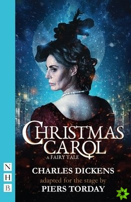 Christmas Carol: A Fairy Tale