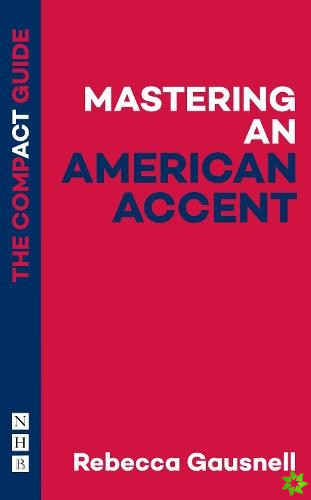 Mastering an American Accent: The Compact Guide