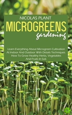 Microgreens Gardening