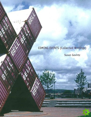 Coming Events (Collected Writings)