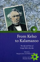 From Kelso to Kalamazoo.