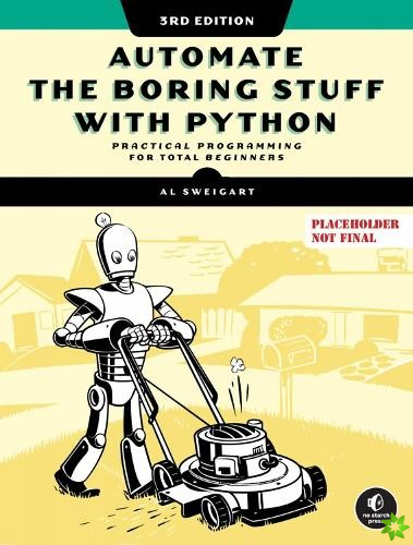Automate The Boring Stuff With Python, 3rd Edition