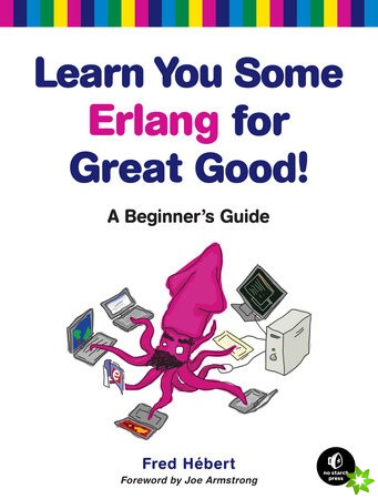 Learn You Some Erlang For Great Good