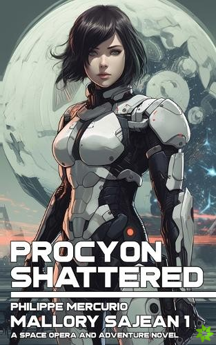 Procyon Shattered