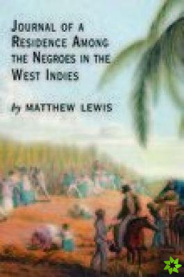 Journal of a Residence Among the Negroes of the West Indies