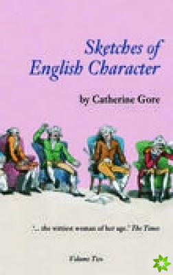 Sketches of English Character: Volume Two