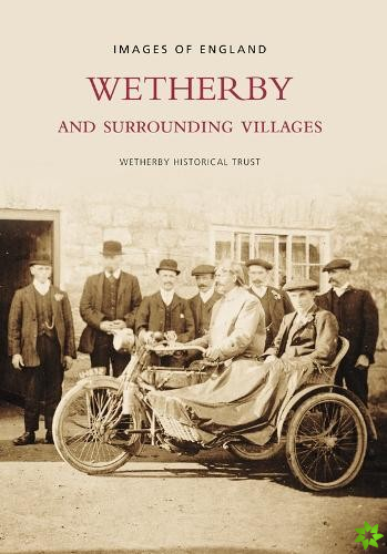 Wetherby and Surrounding Villages: Images of England