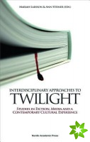 Interdisciplinary Approaches to Twilight