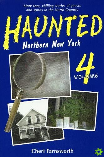 Haunted Northern New York