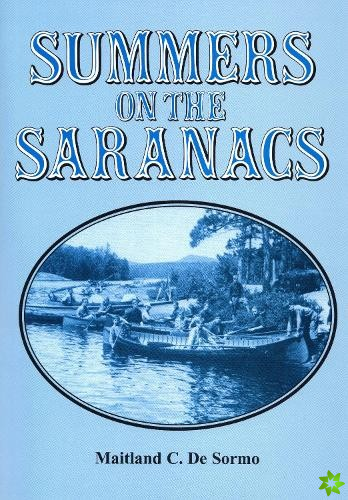 Summers On The Saranacs