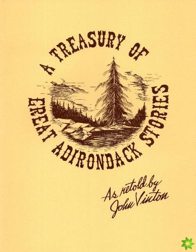 Treasury Of Great Adirondack Stories