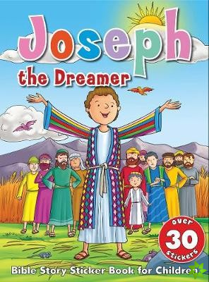 Bible Story Sticker Book for Children: Joseph the Dreamer