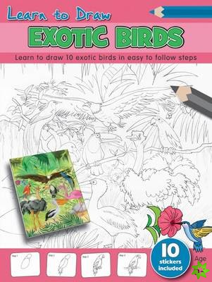 Learn to Draw Exotic Birds