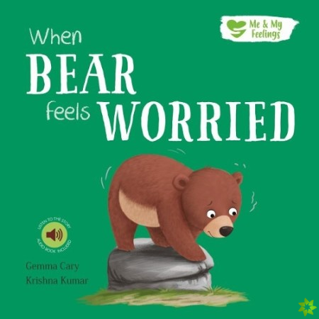 When Bear Feels Worried