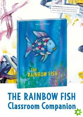 Rainbow Fish Classroom Companion