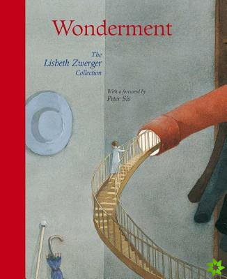 Wonderment: The Lisbeth Zwerger Collection