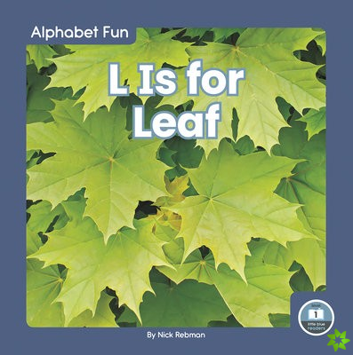 Alphabet Fun: L is for Leaf