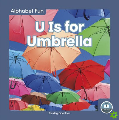 Alphabet Fun: U is for Umbrella