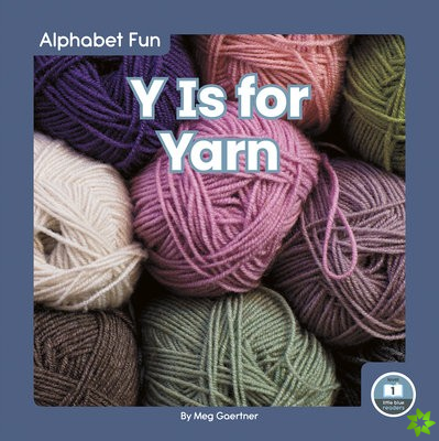 Alphabet Fun: Y is for Yarn