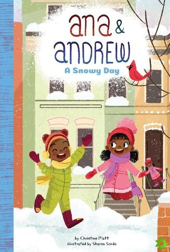 Ana and Andrew: A Snowy Day