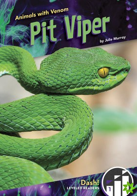 Animals with Venom: Pit Viper