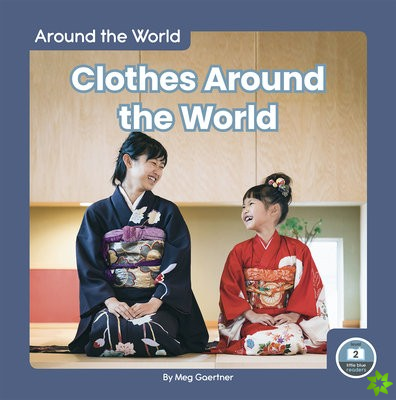 Around the World: Clothes Around the World