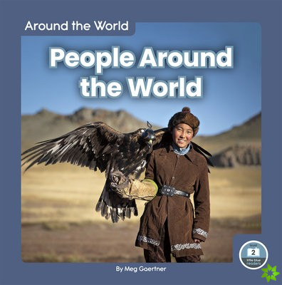 Around the World: People Around the World