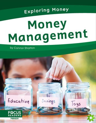 Exploring Money: Money Management
