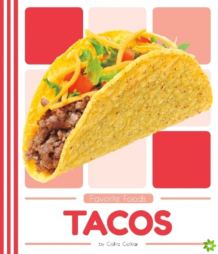 Favorite Foods: Tacos