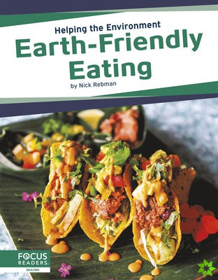 Helping the Environment: Earth-Friendly Eating
