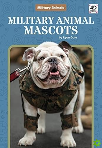 Military Animals: Military Animal Mascots