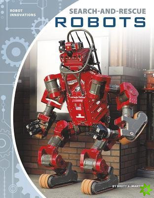 Robot Innovations: Search and Rescue Robots