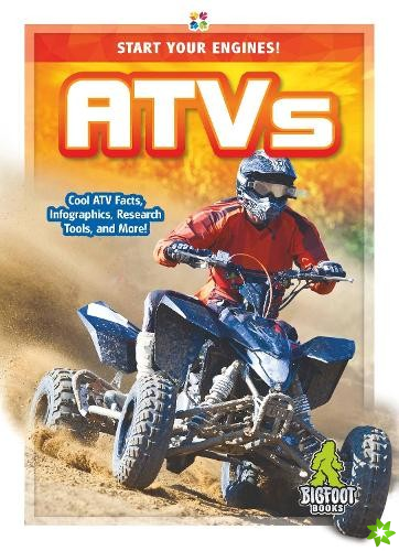 Start Your Engines!: ATVs