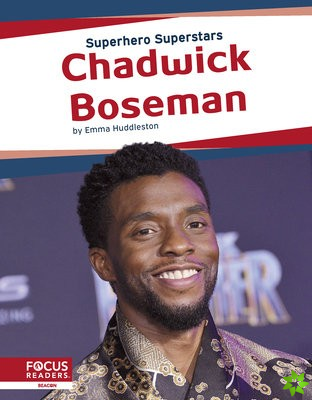 Superhero Superstars: Chadwick Boseman
