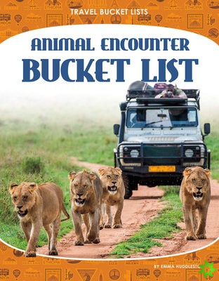 Travel Bucket Lists: Animal Encounter Bucket List