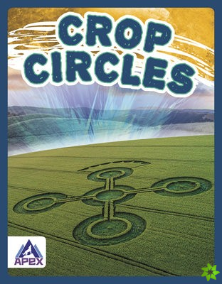 Unexplained: Crop Circles