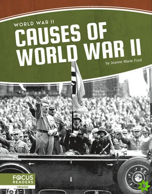 World War II: Causes of World War II